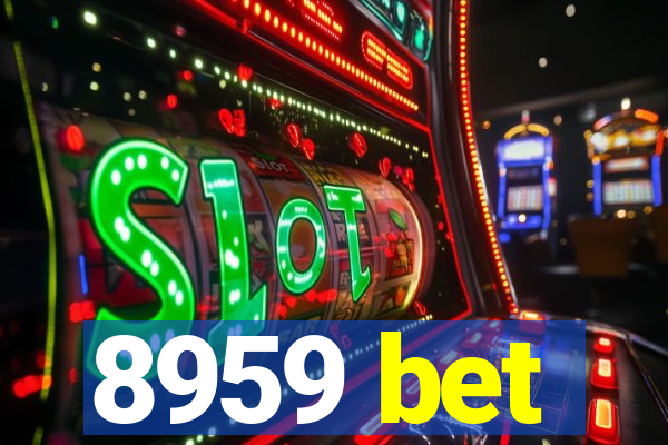 8959 bet